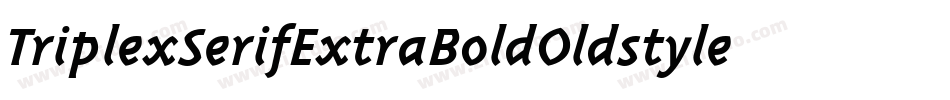 TriplexSerifExtraBoldOldstyle Bold字体转换